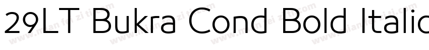 29LT Bukra Cond Bold Italic字体转换
